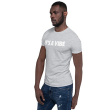 "It's A Vibe" Short-Sleeve Unisex T-Shirt - www.SportsTakeoff.com