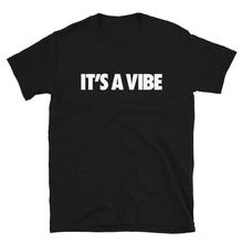 "It's A Vibe" Short-Sleeve Unisex T-Shirt - www.SportsTakeoff.com